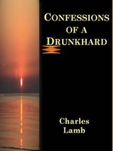 CONFESSIONS OF A DRUNKHARD