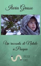 UN RACCONTO DI NATALE A PASQUA