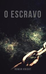 O ESCRAVO