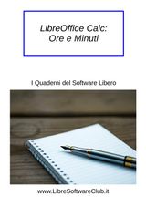 LIBREOFFICE CALC: ORE E MINUTI