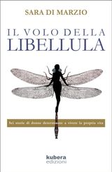 IL VOLO DELLA LIBELLULA