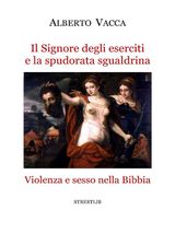 IL SIGNORE DEGLI ESERCITI E LA SPUDORATA SGUALDRINA