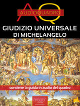 GIUDIZIO UNIVERSALE DI MICHELANGELO. AUDIOQUADRO