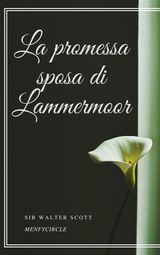 LA PROMESSA SPOSA DI LAMMERMOOR