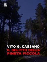 IL DELITTO DELLA PINETA PICCOLA