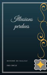 ILLUSIONS PERDUES