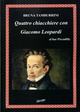 QUATTRO CHIACCHIERE CON GIACOMO LEOPARDI AL BAR PICCADILLY