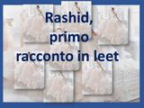 RASHID, PRIMO RACCONTO IN LEET