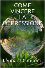 COME VINCERE LA DEPRESSIONE