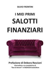 I MIEI PRIMI SALOTTI FINANZIARI