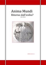 ANIMA MUNDI. RITORNO DALLESILIO?