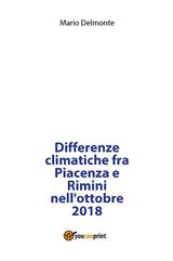 DIFFERENZE CLIMATICHE FRA PIACENZA E RIMINI NELLOTTOBRE 2018