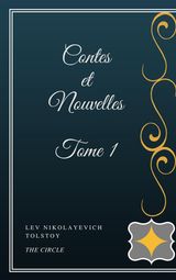 CONTES ET NOUVELLES - TOME I