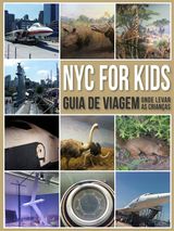 NYC FOR KIDS
TRAVEL GUIDES