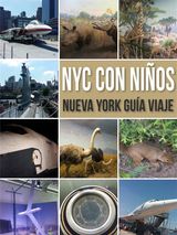 NYC CON NIOS
TRAVEL GUIDES