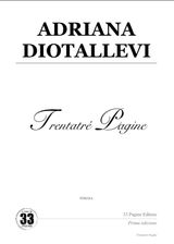 ADRIANA DIOTALLEVI
TRENTATR PAGINE (POESIA)