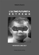 LULTIMO FUTURISTA ESTREMO