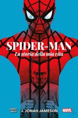 SPIDER-MAN: LA STORIA DELLA MIA VITA - J. JONAH JAMESON
MARVEL COLLECTION: SPIDER-MAN