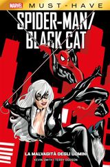 MARVEL MUST-HAVE: SPIDER-MAN/BLACK CAT - LA MALVAGIT DEGLI UOMINI
MARVEL MUST-HAVE