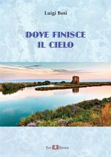 DOVE FINISCE IL CIELO