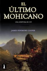 EL LTIMO MOHICANO