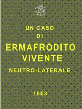 UN CASO DI ERMAFRODITO VIVENTE NEUTRO LATERALE