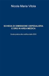 SCHEDA DI DIMISSIONE OSPEDALIERA E DRG IN AREA MEDICA