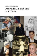 DONNE IN... E DENTRO LA STORIA