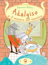 ADALGISO E IL MISTERO DEL MANIERO