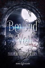 BEYOND THE VEIL