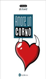 AMORE UN CORNO
FUORISMI