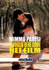 TI VOGLIO BENE COME NEI FILM