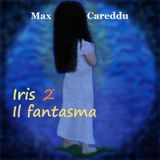 IRIS IL FANTASMA