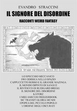 IL SIGNORE DEL DISORDINE - RACCONTI WEIRD FANTASY