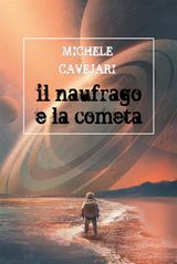 IL NAUFRAGO E LA COMETA