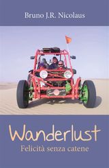 WANDERLUST-FELICIT SENZA CATENE