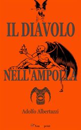 IL DIAVOLO NELLAMPOLLA (NOVELLE)