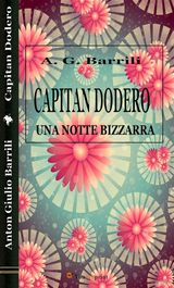 CAPITAN DODERO. UNA NOTTE BIZZARRA