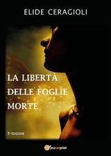 LA LIBERT DELLE FOGLIE MORTE