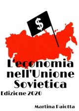 LECONOMIA NELLUNIONE SOVIETICA