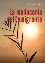 LA MALINCONIA DELLEMIGRANTE