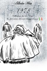 1978 - NELLANNO DEI TRE PAPI, LA JUVENTUS DIVENTA MAGGIORENNE