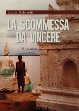 LA SCOMMESSA DA VINCERE