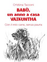 BAB, UN ANNO A CASA VAIKUNTHA