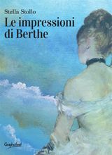 LE IMPRESSIONI DI BERTHE