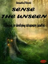 SENSE THE UNSEEN