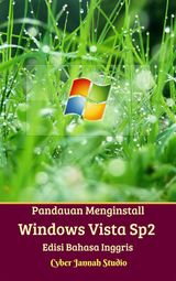 PANDUAN MENGINSTALL WINDOWS VISTA SP2 EDISI BAHASA INGGRIS