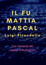 IL FU MATTIA PASCAL