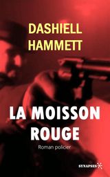 LA MOISSON ROUGE