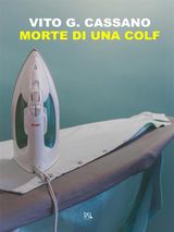 MORTE DI UNA COLF